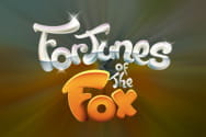 Fortunes of the Fox